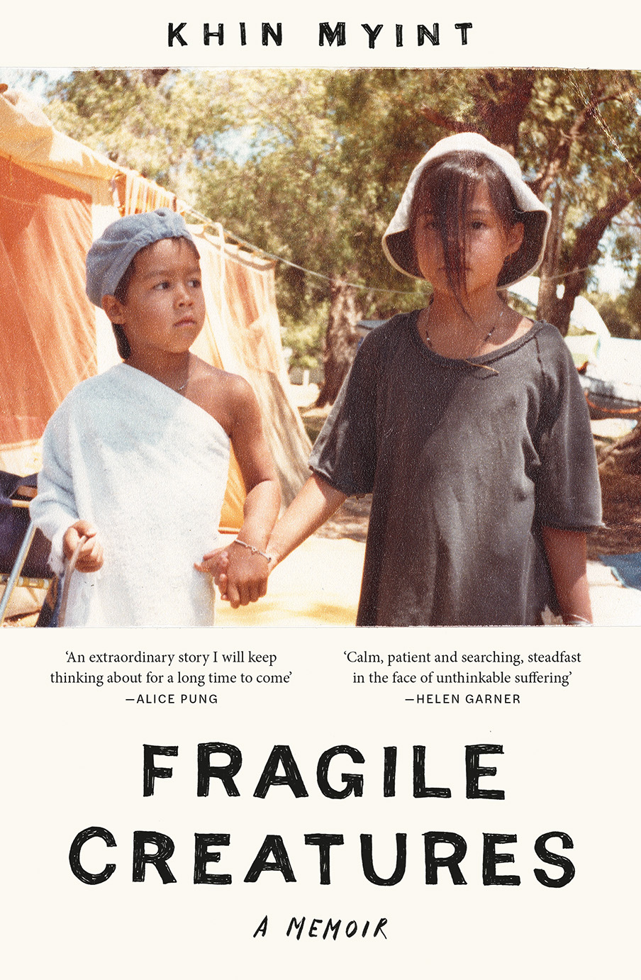 Fragile Creatures: A memoir